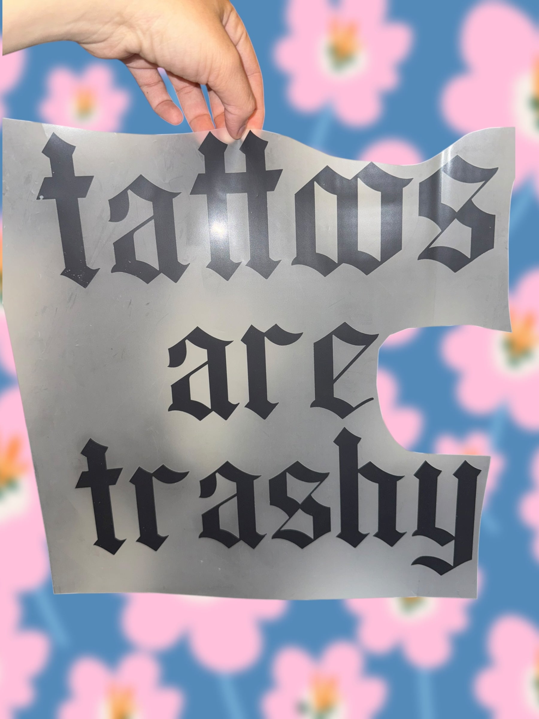 Tattoos are Trashy (adult)